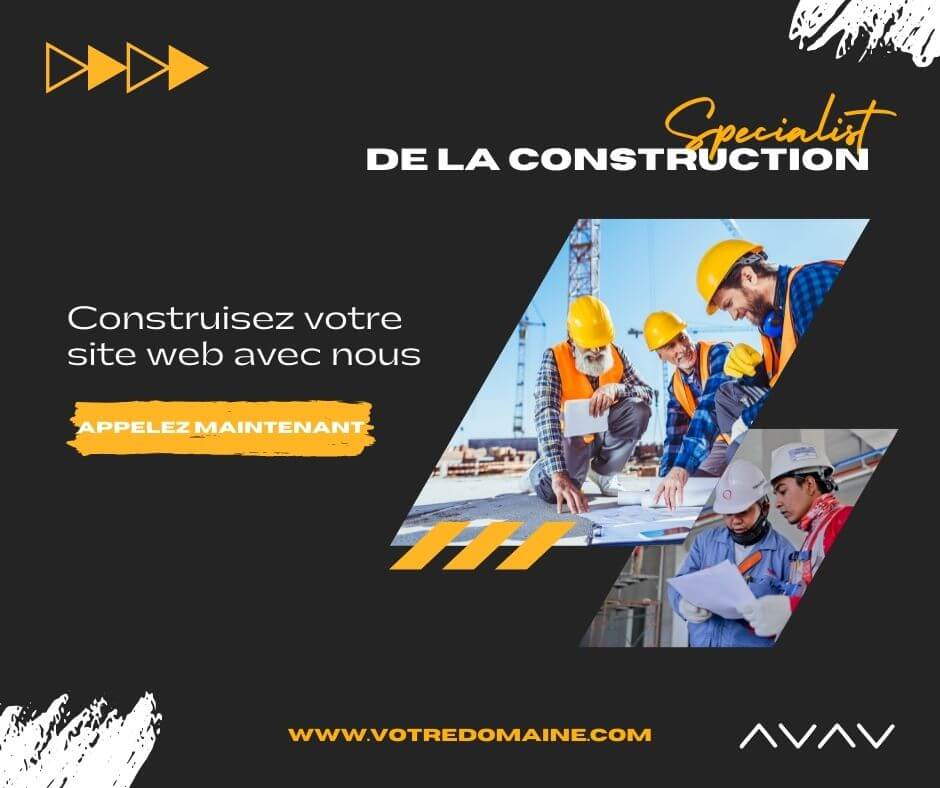 Spécialistes de la Construction, construisez votre site web avec nous