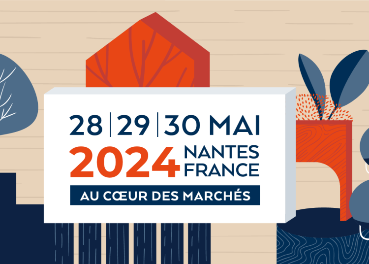 Le Carrefour International du Bois, rendez-vous de référence pour toute la filière forêt bois revient à Nantes les 28, 29 et 30 mai 2024