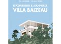 Retour sur l’événement  « la villa Baizeau à Carthage de Le Corbusier et Jeanneret, Actualité de l’architecture simple »