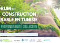 Forum « Construction Durable en Tunisie » au Salon Carthage 2024