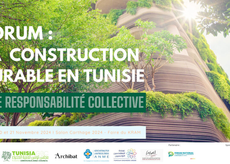 Forum « Construction Durable en Tunisie » au Salon Carthage 2024