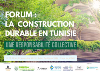 Forum « Construction Durable en Tunisie » au Salon Carthage 2024