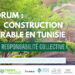Forum « Construction Durable en Tunisie » au Salon Carthage 2024