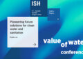 Rejoignez la conférence internationale «The Value of Water» : Une réflexion engagée sur les défis de la gestion de l’eau à l’échelle Mondiale