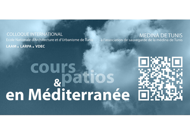 Colloque international : « Cours et Patios en Méditerranée »