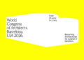 Congrès mondial des architectes UIA 2026 : vers une discipline en transformation – les “Becomings” de Barcelone