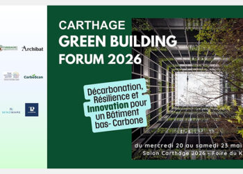 Carthage Green Building Forum 2026 : quatre jours pour accélérer la transformation bas carbone du secteur du bâtiment en Tunisie